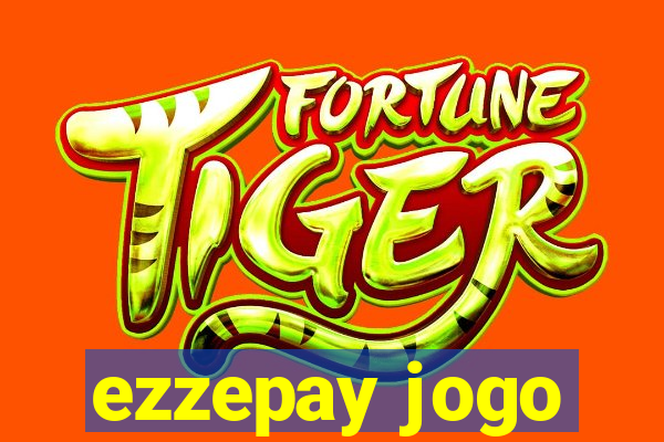 ezzepay jogo